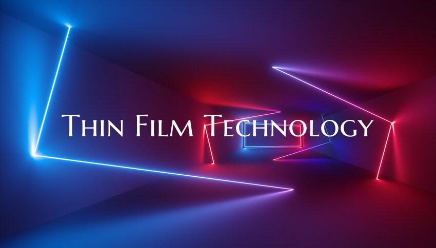 Thin Film Technology