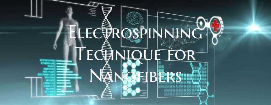 Electrospinning Technique for Nanofibers