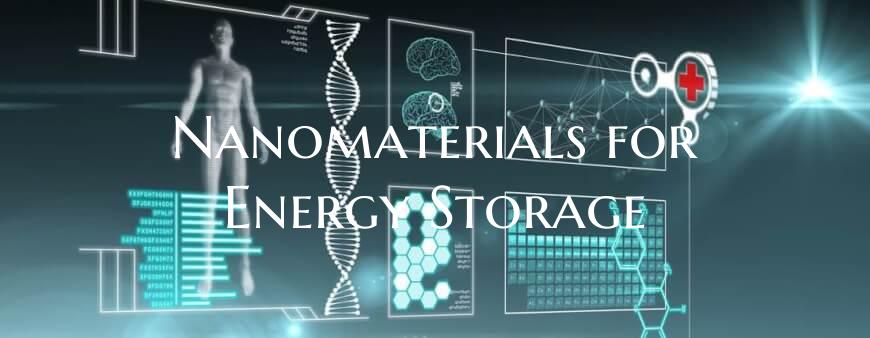 Nanomaterials for Energy Storage