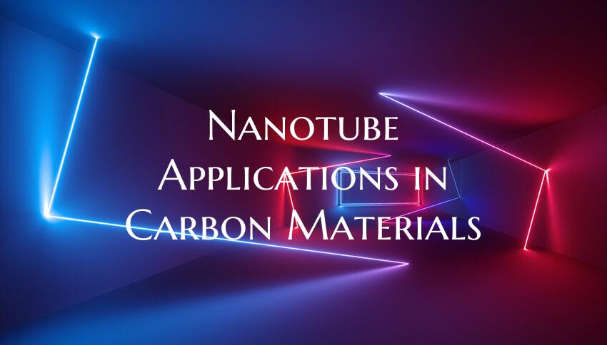 Nanotube Applications in Carbon Materials