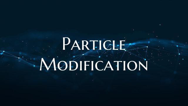 Particle Modification